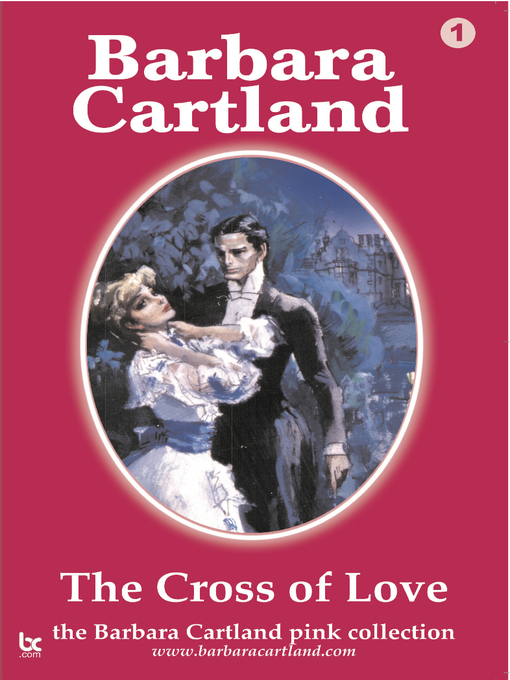 Title details for The Cross of Love by Barbara Cartland - Available